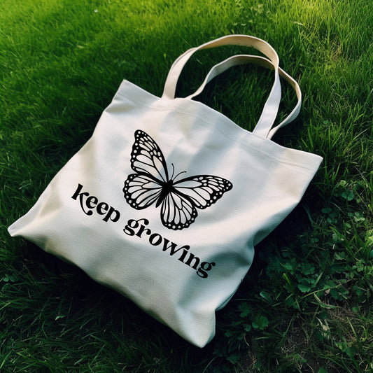 Keep Growing, Butterfly Tote, Summer Tote Bag, Reusable Tote Bag, Grocery Tote Bag, Gift Tote, Gift Bag, Summer Gift Idea, Grow as you Go
