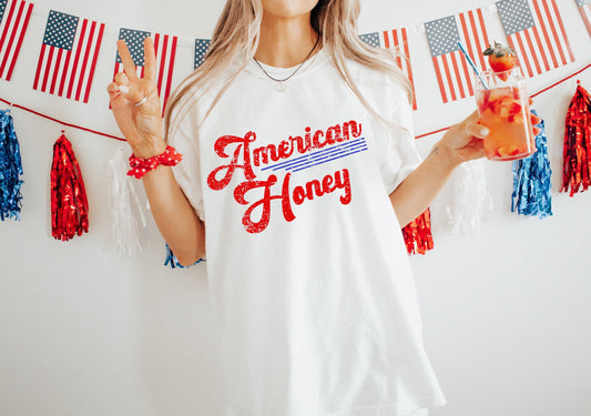 American Honey, Fourth of July Shirt, Fourth of July Tshirt, Fourth of July Shirt Women, Patriotic Shirt, USA Shirt, 4th of July